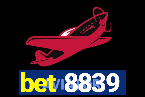 bet 8839